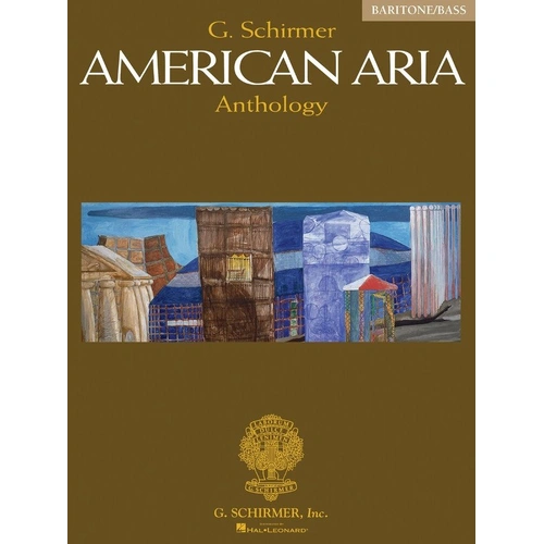 G. Schirmer American Aria Anthology for Baritone/Bass