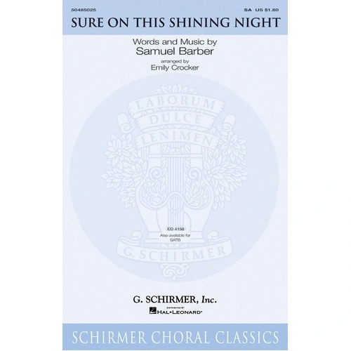 Sure On This Shining Night Choral Edition for SATB and SA