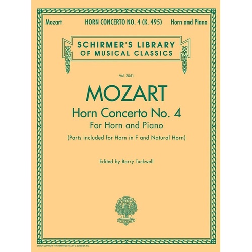 Mozart Horn Concerto No. 4 K 495 for Horn in F and Natural Horn, G. Schirmer Edition, 36 Pages