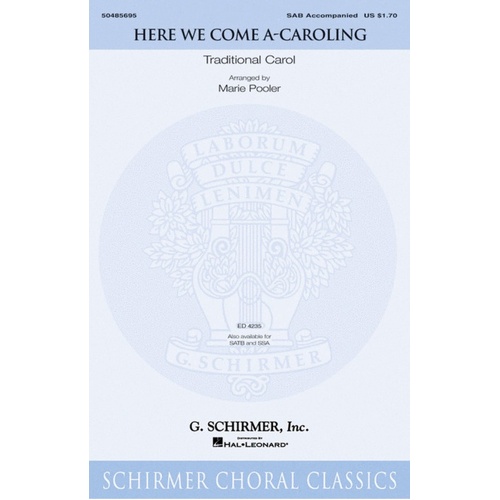 Schirmer - Here We Come A Caroling SAB