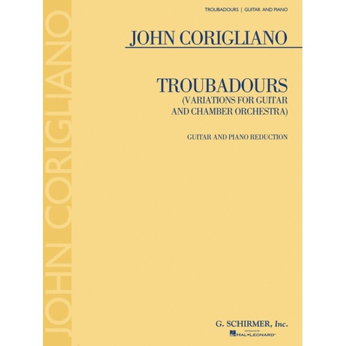 Corigliano Troubadours Guitar and Piano(Reduction) 