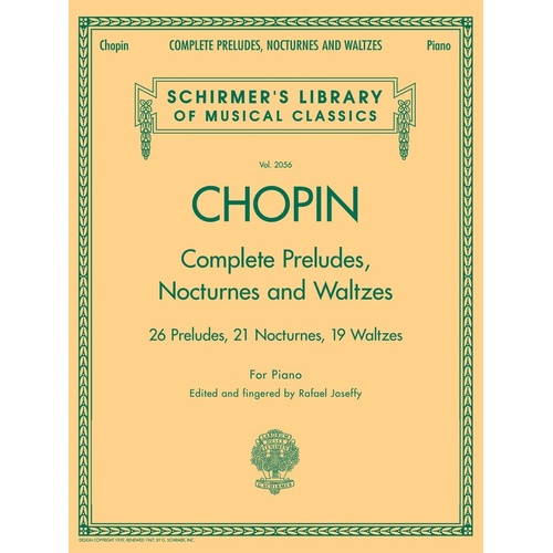 Schirmer - Chopin - Complete Preludes/Nocturnes/Waltzes