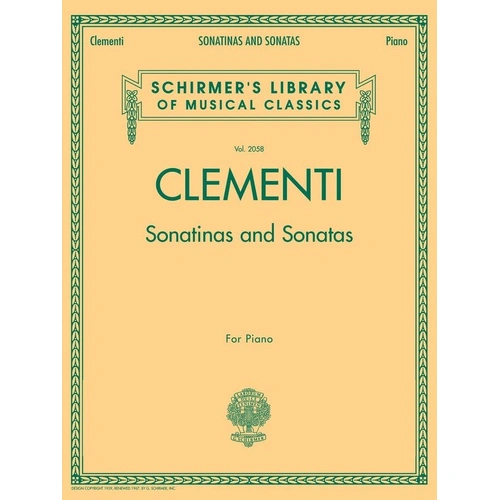 Clementi - Sonatinas and Sonatas for Piano, Schirmer's Library of Musical Classics, 240 Pages, G. Schirmer, Inc.