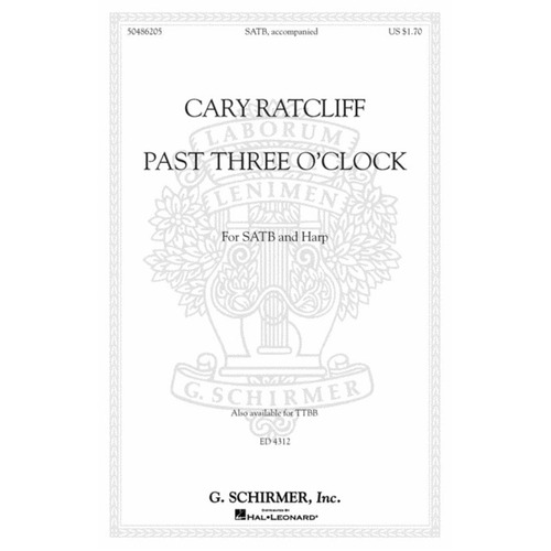 Schirmer - Past Three Oclock SATB