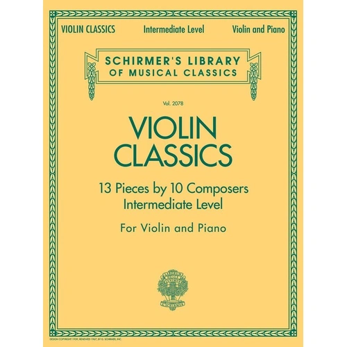 Violin Classics Intermediate Level for Violin/Piano, 112 Pages, G. Schirmer