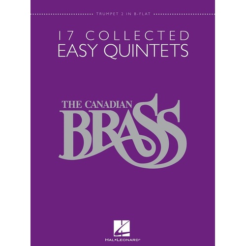 Canadian Brass 17 Collected Easy Quintets Trumpet Brass Quintet 16 Pages