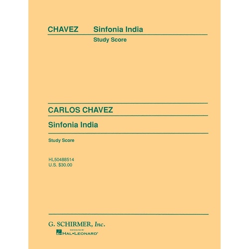 Schirmer - Chavez - Sinfonia India Symphony No 2 Study Score