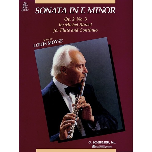 Blavet - Sonata in E Minor Op. 2 No. 3 for Flute and Piano, 16 Pages, Publisher: G. Schirmer, Inc.