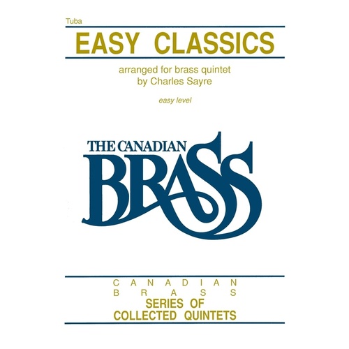 Canadian Brass Easy Classics Tuba (Part) Book