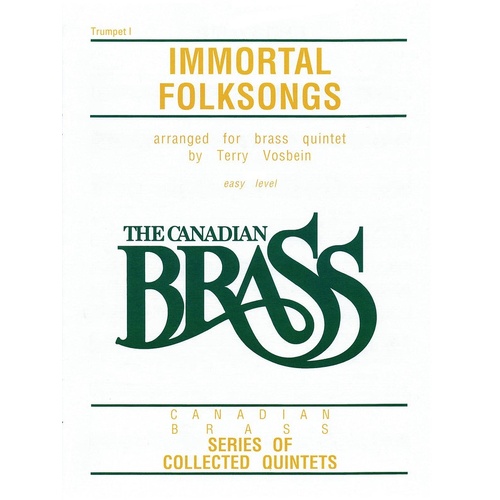 Canadian Brass Immortal Folk Songs 1st Trumpet (Part) Book