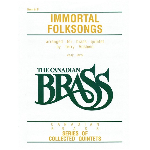 Canadian Brass Immortal Folk Songs F Horn (Part) Book