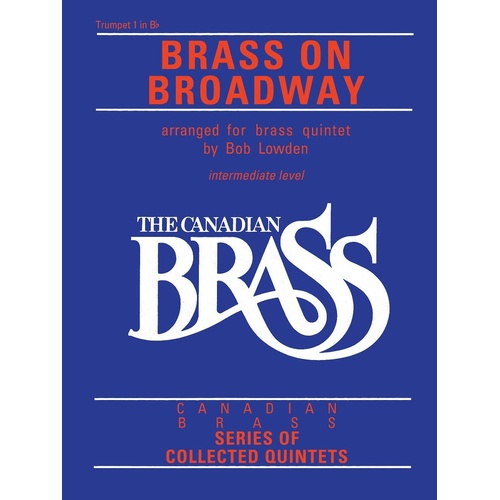 Canadian Brass Brass On Broadway Trumpet 1 (Softcover Book)