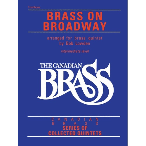 Canadian Brass Brass On Broadway Trombone (Softcover Book)