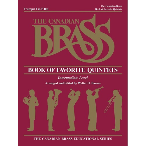 Canadian Brass Favorite Quintets 1st Trumpet B Flat (Softcover Book)
