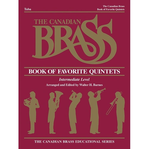 Canadian Brass Book of Favorite Quintets for Tuba - 40 Pages, Brass Quintet