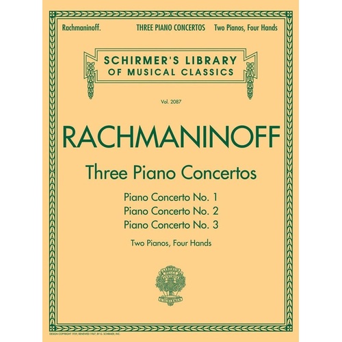 Rachmaninoff - Three Piano Concertos for 2 Pianos 4 Hands, G. Schirmer, Inc., 192 Pages, Schirmer's Library of Musical Classics