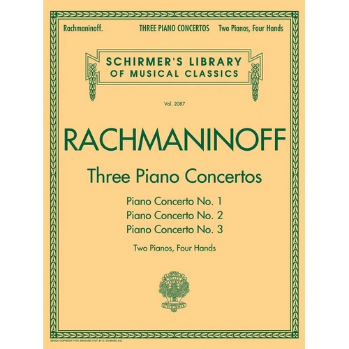 Rachmaninoff - Three Piano Concertos for 2 Pianos 4 Hands, G. Schirmer, Inc., 192 Pages, Schirmer's Library of Musical Classics