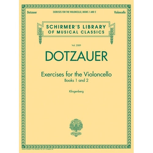 Dotzauer Exercises for Cello Books 1 and 2 - G. Schirmer Edition, 96 Pages, Schirmer's Library of Musical Classics