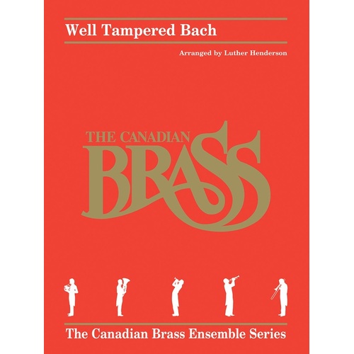 Well Tampered Bach Canadian Brass Quintet (Music Score/Parts)