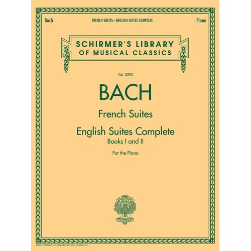 Bach - French Suites & English Suites Complete for Piano, 176 Pages, Schirmer's Library of Musical Classics