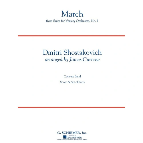 March from Suite for Variety Orchestra No. 1 by Dmitri Shostakovich for Band Adaptation by James Curnow