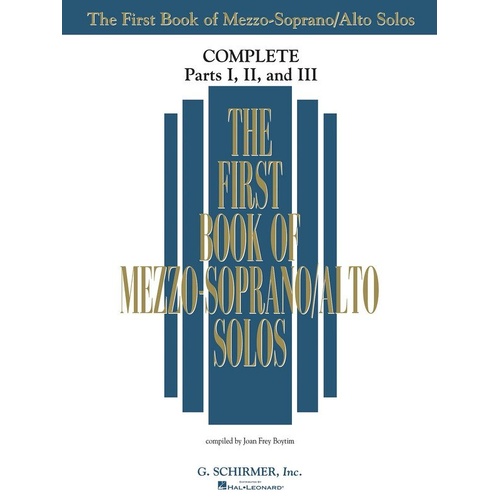 First Book of Mezzo-Soprano/Alto Solos Complete by G. Schirmer, Inc. - 400 Pages