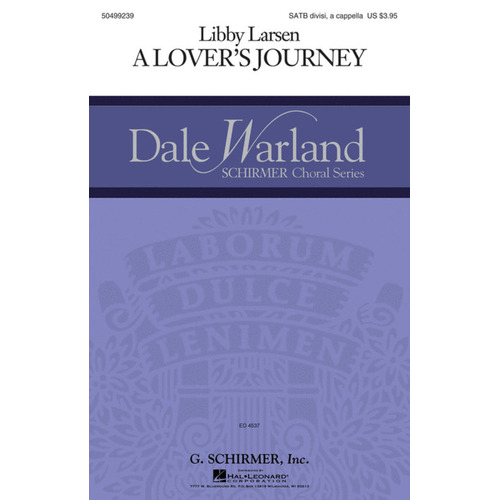 Schirmer - A Lovers Journey SATB