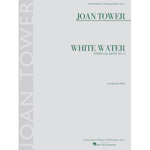 Tower - White Water String Quartet No 5 Score/Parts
