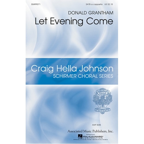 Let Evening Come SATB A Cappella