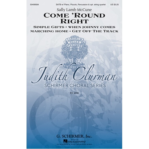 Come Round Right A Folk Song Suite SATB
