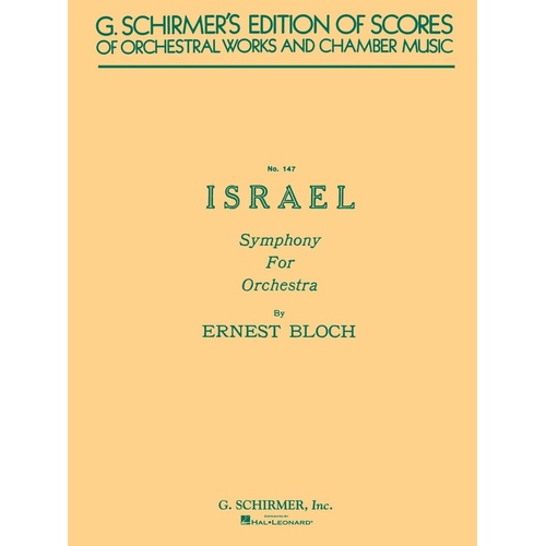 Schirmer - Bloch - Israel Symphony For Orchestra Full Score