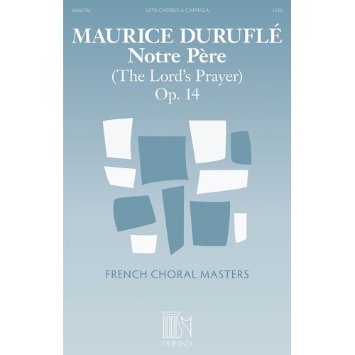 Notre Pere (The Lords Prayer) SATB A Cappella (Octavo)
