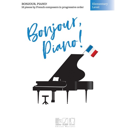Bonjour Piano Elementary Level (Softcover Book)