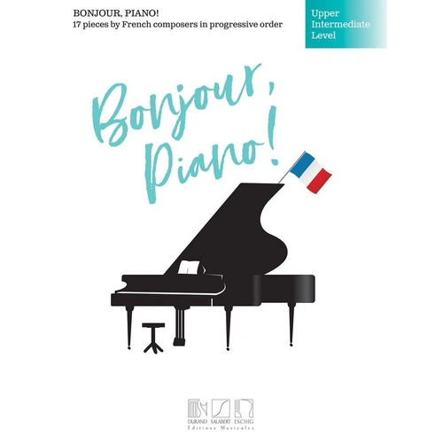 Bonjour Piano Upper Intermediate Level - Five Volume Series for Piano Students