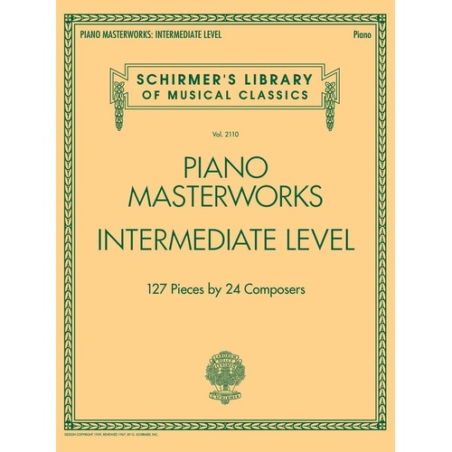 Piano Masterworks Intermediate Level by G. Schirmer, Inc., 208 Pages, Schirmer's Library of Musical Classics