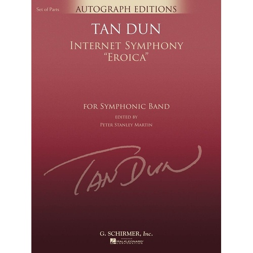 Internet Symphony Eroica CB5 SC/PTS by Tan Dun for Wind Band - G. Schirmer Autograph Edition