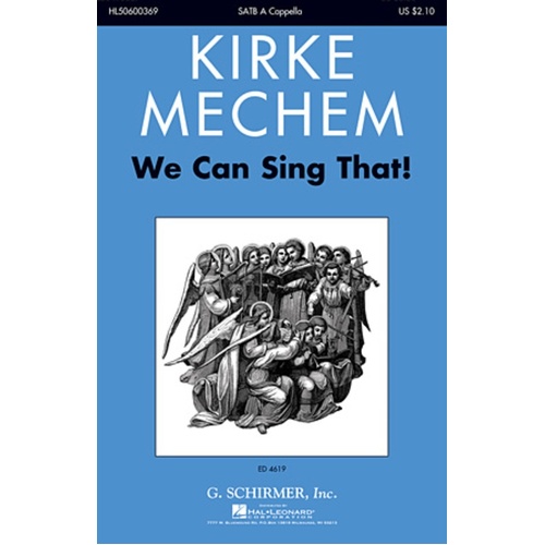 We Can Sing That! SATB A Cappella