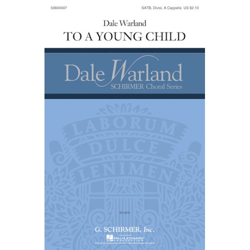 To A Young Child SATB A Cappella