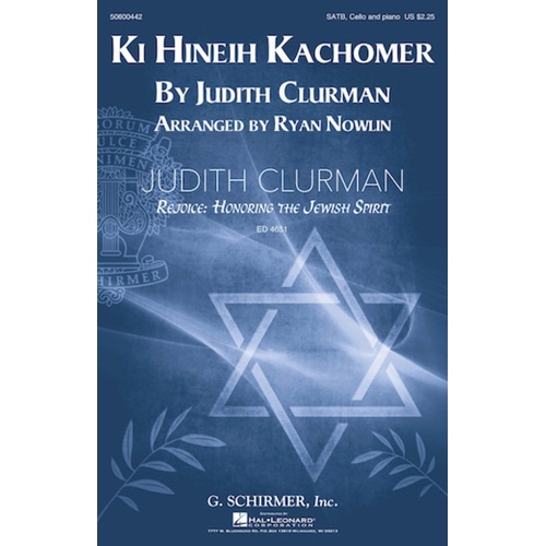 Ki Hineih Kachomer (Honor The Covenant) SATB/Cello