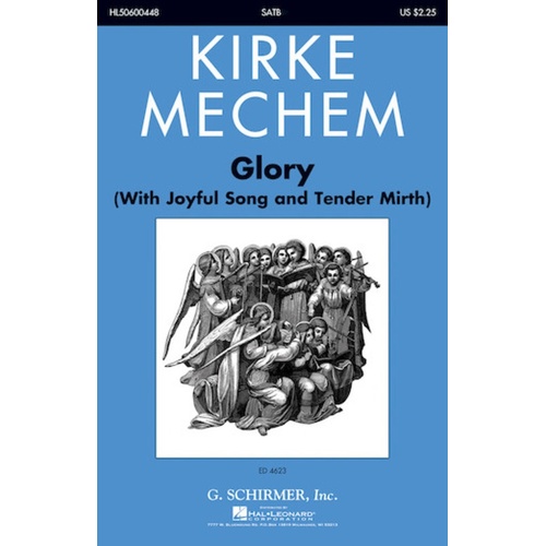 Glory (With Joyful Song And Tender Mirth) SATB