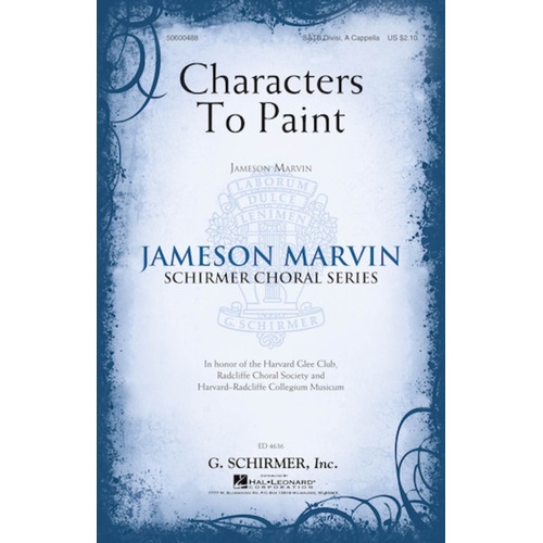 Characters To Paint SATB Divisi A Cappella