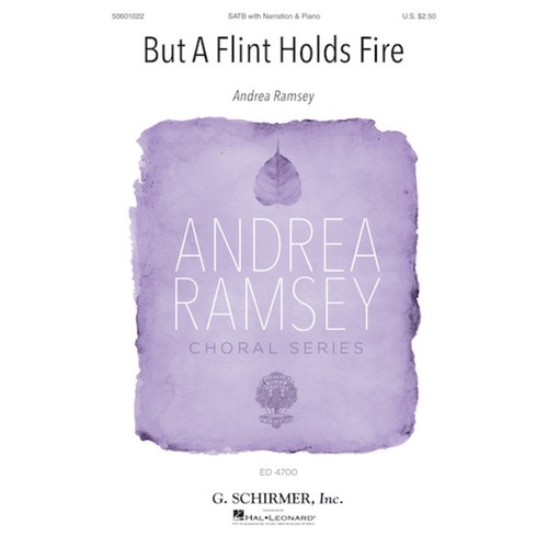 But A Flint Holds Fire SATB/Narrator