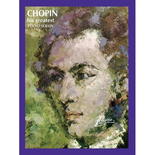 Chopin His Greatest Piano Solos (Softcover Book)