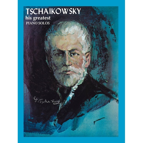 Tschaikovsky His Greatest Piano Solos (Softcover Book)