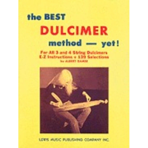 Best Dulcimer Method Yet by Albert Gamse, 97 Pages, Easy Instructions, 139 Selections for 3 & 4 String Dulcimers
