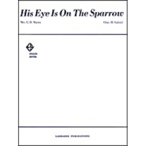 His Eye Is On The Sparrow S/S PVG (Sheet Music)