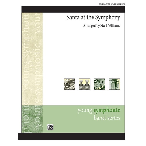 Santa at the Symphony Concert Band Grade 2 Sheet Music
