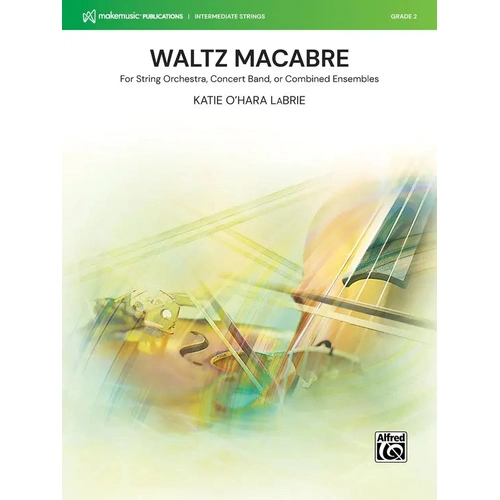 LaBrie - Waltz Macabre - Intermediate String Orchestra Grade 2 Score/Parts Alfred 51977