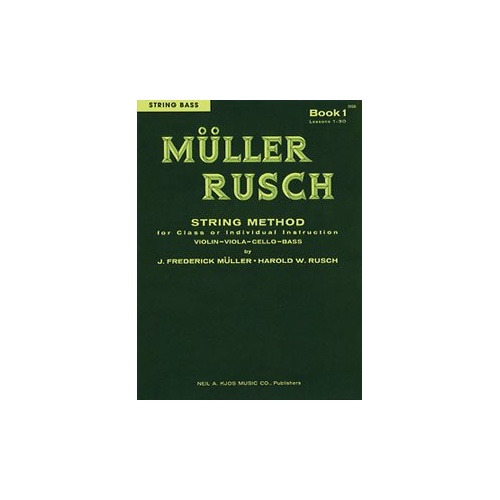 Muller-Rusch String Method Book 1 for Double Bass by Neil A. Kjos Music Company, 32 Pages