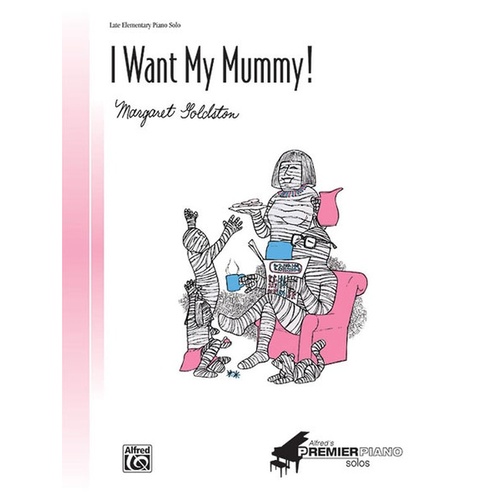 I Want My Mummy Ps Level 2
